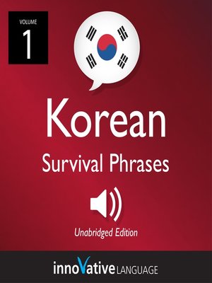 cover image of Learn Korean: Korean Survival Phrases, Volume 1